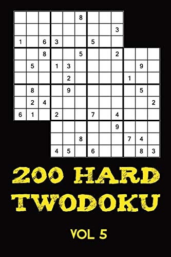 200 Hard Twodoku Vol 5 Two Overlapping Sudoku, Puzzle Booklet, 2 Puzzles Per Page