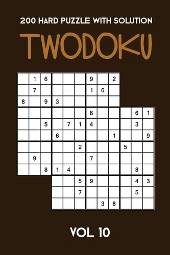 200 Hard Puzzle With Solution Twodoku Vol 10 Two Overlapping Sudoku, Puzzle Booklet, 2 Puzzles Per Page