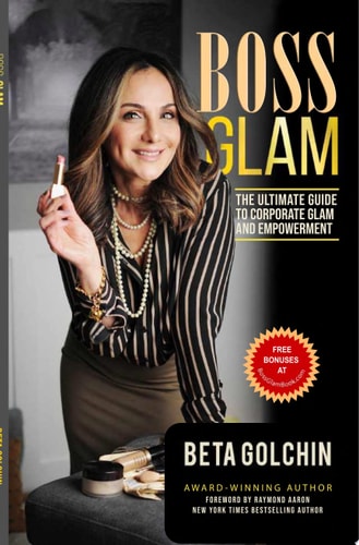 Boss Glam The Ultimate Guide to Corporate Glam and Empowerment