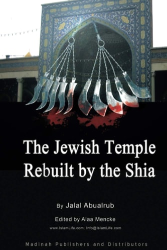 Jewish Temple Rebuilt by the Shi'a Shi`a Religion