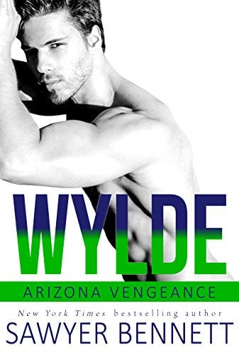 Wylde An Arizona Vengeance Novel