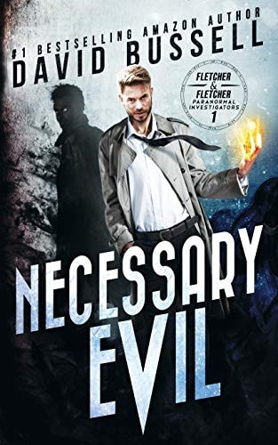 Necessary Evil A Supernatural Thriller
