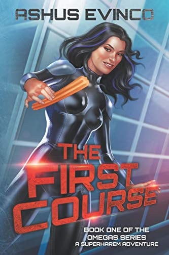 The First Course Book One of The Omegas Series, a SuperHarem Adventure
