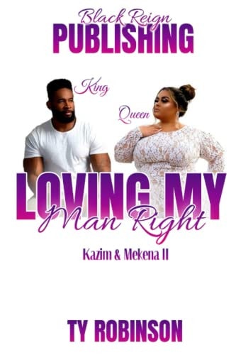 Loving My Man Right Kazim & Mekena Part II