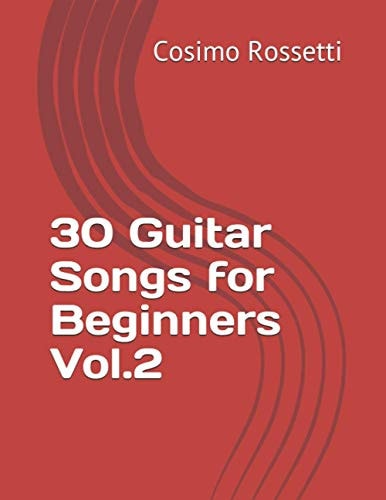 30 Guitar Songs for Beginners Vol. 2