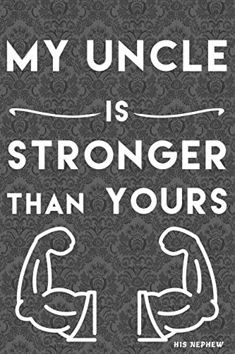 My Uncle Is Stronger Than Yours From His Nephew