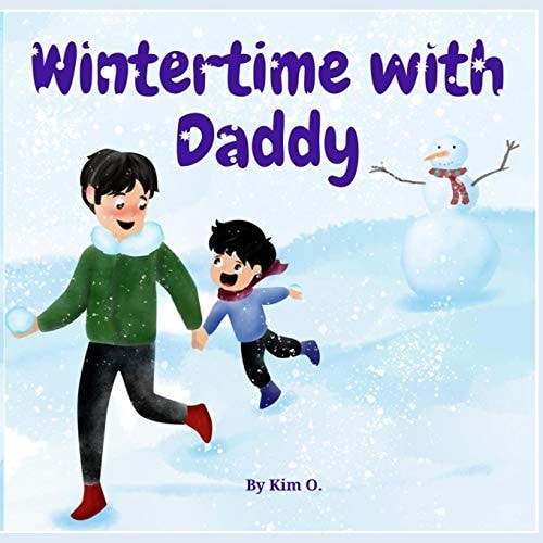 Wintertime with Daddy