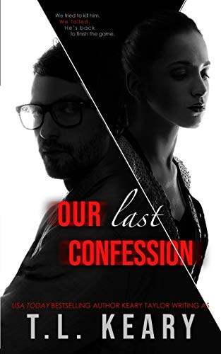 Our Last Confession A Psychological Thriller