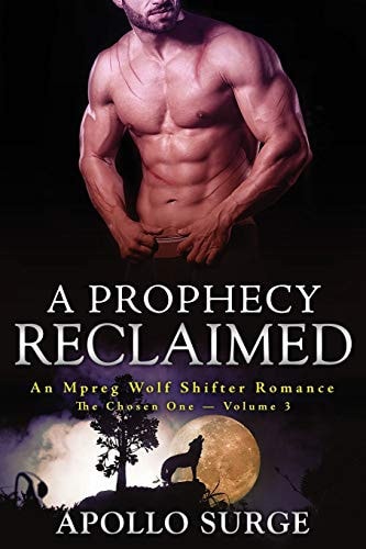 A Prophecy Reclaimed M/M Wolf Shifter Paranormal Romance