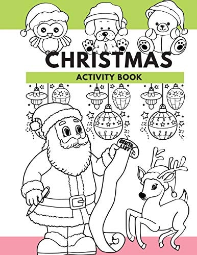 Christmas Activity Book Hours of Christmas Fun For the Kids!