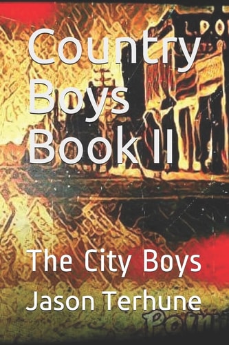 Country Boys Book II The City Boys