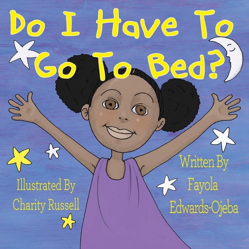 Do I Have To Go To Bed?