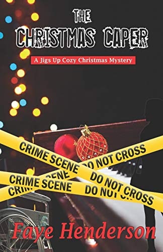 The Christmas Caper A Jigs Up Cozy Christmas Mystery