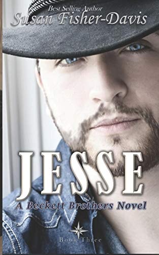 Jesse A Beckett Brothers Novel Book 3 (The Beckett Brothers)