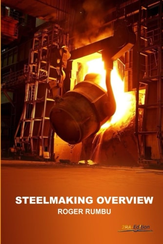Steelmaking Overview