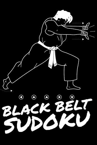 Black Belt Sudoku A Book of EXTREMELY HARD SUDOKU Puzzles