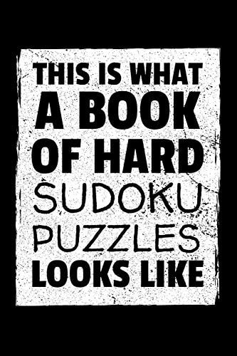 This Is What a Book of Hard Sudoku Puzzles Looks Like A Book of 300 HARD SUDOKU Puzzles