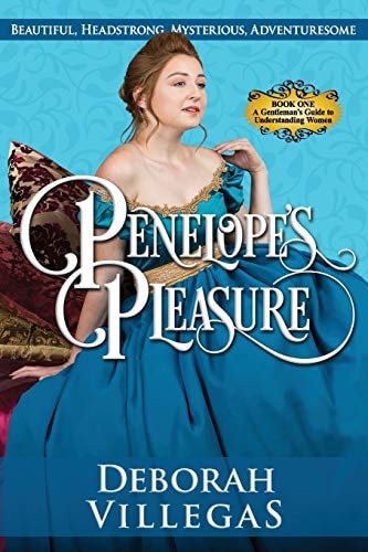 Penelope's Pleasure A Funny Fast-Paced Rollicking Adventure Regency Romance