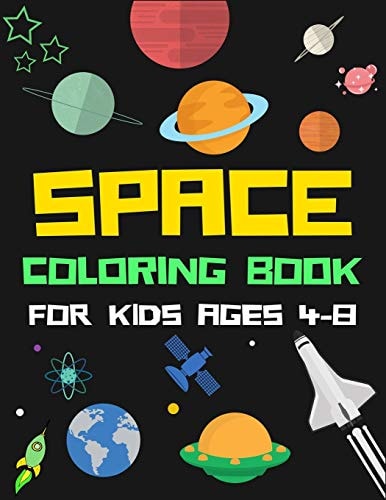 Space Coloring Book for Kids Ages 4-8 A Variety Of Space Coloring Pages For Kids, Astronauts, Planets, Solar System, Aliens, Rockets & UFOs, Gift for Kids