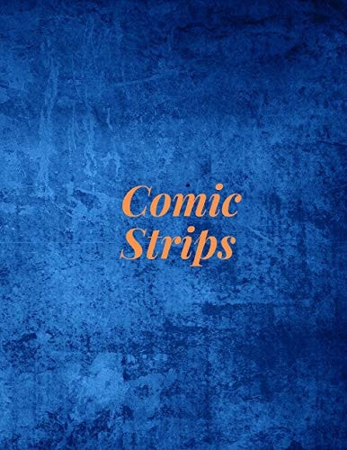 Comic Strips Create Your Own Comic Book & Cover: Rounded Corners, 120 Pages, 8. 5 X 11, Soft Cover (Create Your Own Comic Book - Rounded 120)