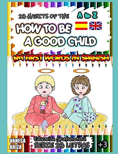 28 Habits of How to Be a Good Child My First Words in Spanish