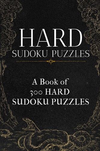 Hard Sudoku Puzzles A Book of 300 HARD SUDOKU Puzzles