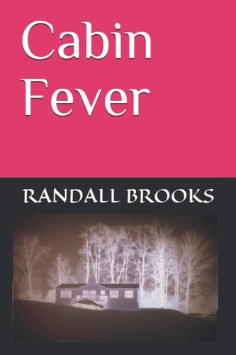 Cabin Fever