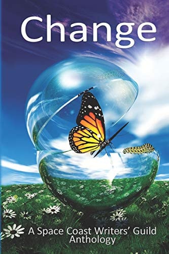Change A Space Coast Writer's Guild Anthology