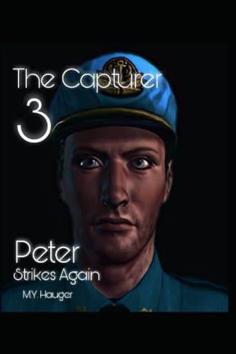 The Capturer 3 Peter Strikes Again