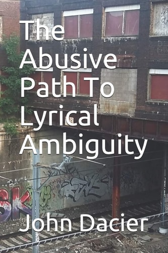 The Abusive Path To Lyrical Ambiguity