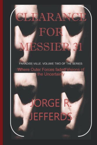 Clearance for Messier 31 Paradise-Ville Volume Two