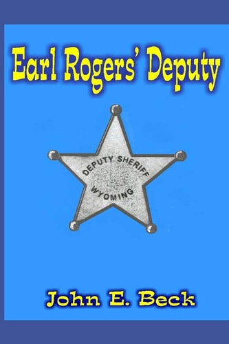 Earl Rogers' Deputy