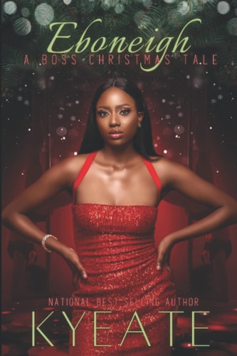 Eboneigh A Boss Christmas Tale
