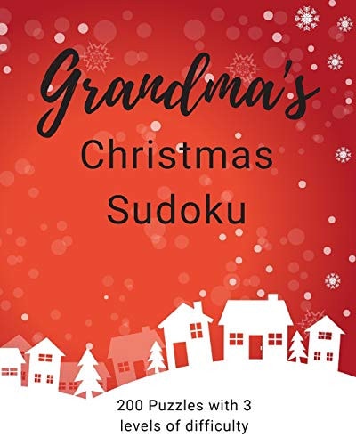 Grandma's Christmas Sudoku 200 Puzzles, One Per Page, 3 Different Levels