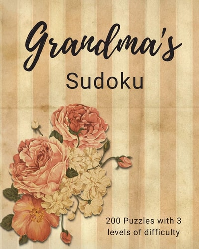 Grandma's Sudoku 200 Puzzles, One Per Page, 3 Different Levels
