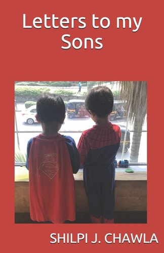 Letters to My Sons Because What a Mother Does Is ROCKET SCIENCE