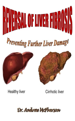 Reversal of Liver Fibrosis Preventing Further Liver Damage