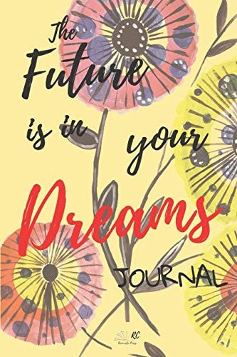 The Future Is in Your Dreams
