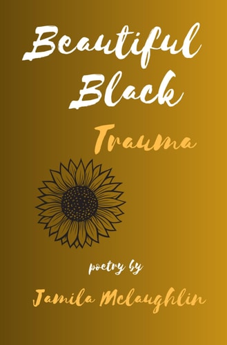Beautiful Black Trauma