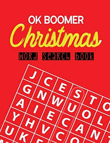 OK Boomer Christmas Word Search Book 360+ Large-Print Puzzles Christmas Word Search Puzzle Book for Adults Brain Exercise Game, Fun and Festive Word Search Puzzles