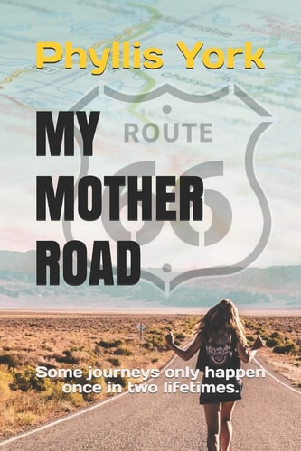 My Mother Road Some Journeys Only Happen Once in Two Lifetimes.