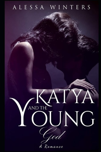 Katya and the Young God A Romance