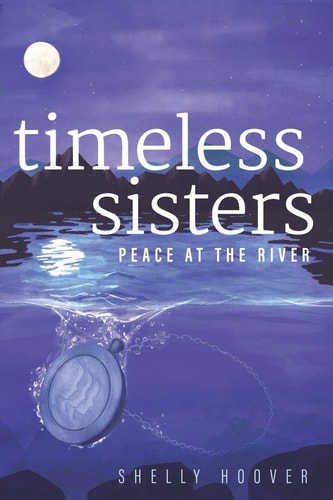 Timeless Sisters Peace at the River