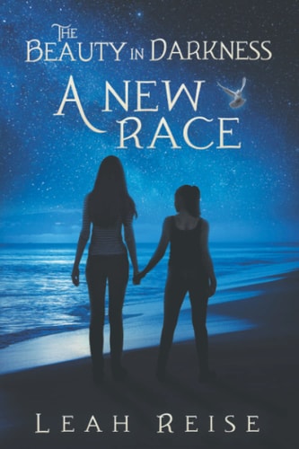 The Beauty in Darkness A New Race