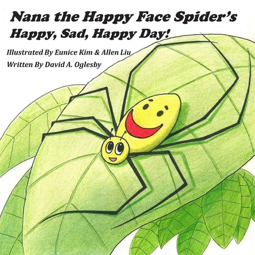 Nana the Happy Face Spider's Happy, Sad, Happy Day!
