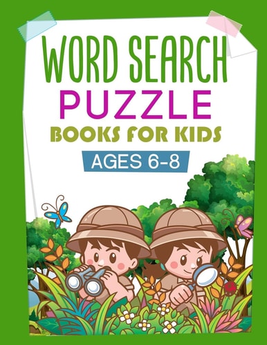 Word Search Books for Kids 6-8 More Than 1000 Words, Fun and Educational Puzzles Activities for Kids, Improve Spelling, Word Range and Memory for Your Child