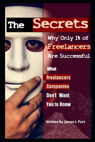 The Secret Why Only 1% of Freelancers Are Successful