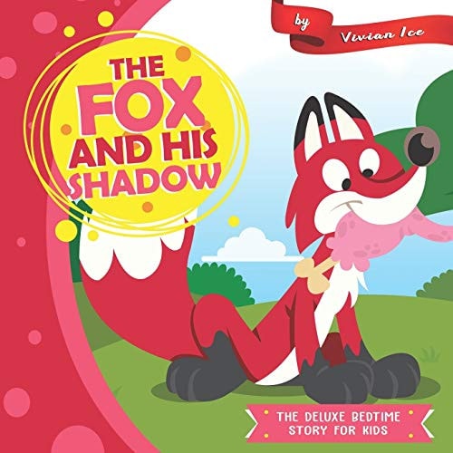 The Fox and His Shadow