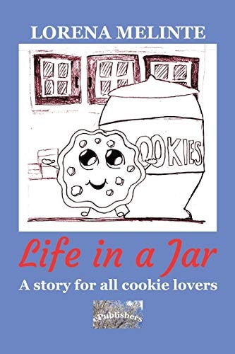 Life in a Jar A Story for All Cookie Lovers