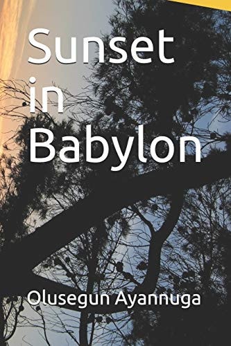 Sunset in Babylon